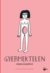 Gyermektelen (ISBN: 9786156323019)