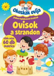 Okoskák ovija - Ovisok a strandon (2022)