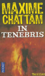 In Tenebris - Maxime Chattam (ISBN: 9782266138086)