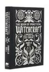 Book of Practical Witchcraft - Pamela Ball (ISBN: 9781839401510)