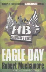 Henderson's Boys: Eagle Day (2009)