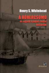 A HÓHÉRCSOMÓ (ISBN: 9786156173539)