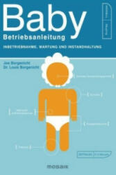 Baby - Betriebsanleitung - Joe Borgenicht, Louis Borgenicht, Birgit Franz (ISBN: 9783442392506)
