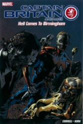 Captain Britain And Mi13: Hell Comes To Birmingham (ISBN: 9781846534232)