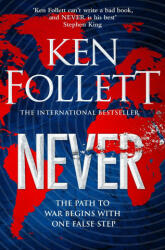 Ken Follett - Never - Ken Follett (ISBN: 9781529076998)