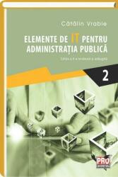 Elemente de IT pentru administrația publică (ISBN: 9786062600365)