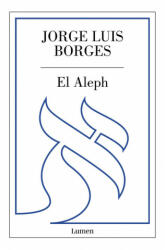EL ALEPH - JORGE LUIS BORGES (2019)