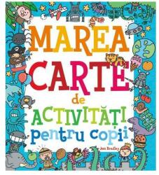 Marea carte de activitati pentru copii (ISBN: 9786063320378)