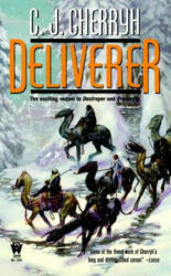 Deliverer - C. J. Cherryh (ISBN: 9780756404673)