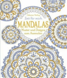 Zeit für mich: Mandalas - Emily Bone, Dinara Mirtalipova (ISBN: 9781782324799)