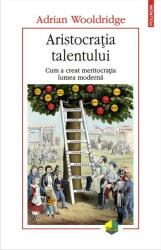 Aristocrația talentului (ISBN: 9789734687459)