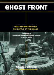 The Ghost Front: The Ardennes Before the Battle of the Bulge (ISBN: 9780306811487)