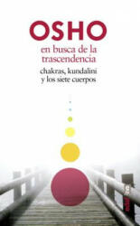 En busca de la trascendencia / In Search of the Miraculous - Osho (ISBN: 9788441436053)