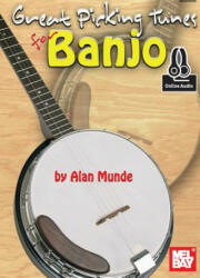 Great Picking Tunes for Banjo - Alan Munde (ISBN: 9780786691296)