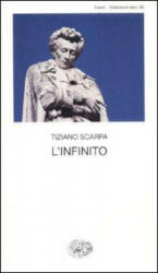 L'infinito - Tiziano Scarpa (ISBN: 9788806209148)