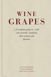 Wine Grapes - Jancis Robinson (2012)