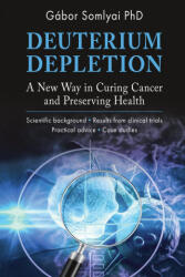 Deuterium Depletion (ISBN: 9786150143866)
