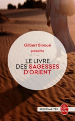 Le Livre Des Sagesses Orientales - G. Sinoue, Gilbert Sinoue (ISBN: 9782253150664)
