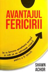 Avantajul fericirii (ISBN: 9789731119342)