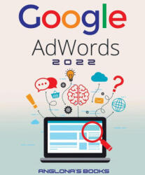 Google Adwords 2022 (ISBN: 9781803340449)