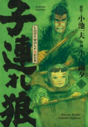 Lone Wolf & Cub - Master Edition - Goseki Kojima, John Schmitt-Weigand (ISBN: 9783741627965)