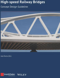 High-speed Railway Bridges: Concept Design Guideline - Jose Romo (ISBN: 9783433033135)