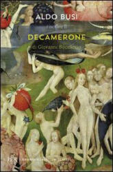 Il Decamerone - Giovanni Boccaccio, Aldo Busi (ISBN: 9788817067195)