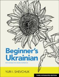 Beginner's Ukrainian with Interactive Online Workbook, 3rd Integrated edition (ISBN: 9780781814393)