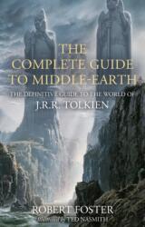 Complete Guide to Middle-earth - Robert Foster, Ted Nasmith (ISBN: 9780008537814)