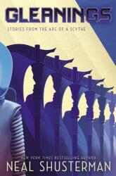Gleanings - Neal Shusterman (ISBN: 9781534499973)