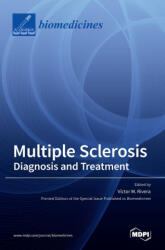 MULTIPLE SCLEROSIS: DIAGNOSIS AND TREATM (ISBN: 9783036530963)