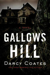 Gallows Hill - Darcy Coates (ISBN: 9781728220246)