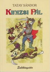 *Kinizsi Pál (ISBN: 9789634321736)