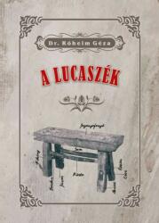 A lucaszék (ISBN: 9786156385277)