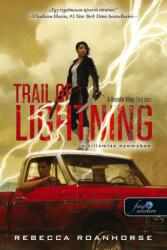 Trail of Lightning - A villámlás nyomában (2022)