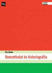 Nemzettudat és historiográfia (2009)