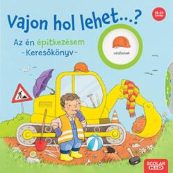 Vajon hol lehet. . . ? Az én építkezésem (2022)