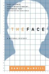 The Face: A Natural History (ISBN: 9780316588126)