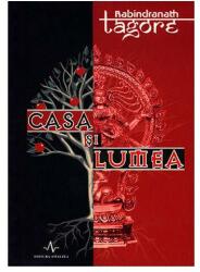 CASA SI LUMEA - Rabindranath Tagore (ISBN: 9789739397995)
