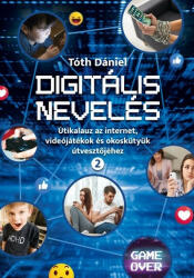 Digitális nevelés 2 (ISBN: 9786150144856)