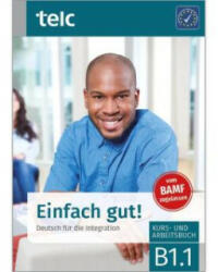 Einfach gut! Deutsch für die Integration B1.1 - Ines Hälbig (ISBN: 9783946447849)