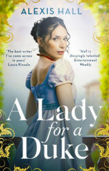Lady For a Duke - Alexis Hall (ISBN: 9780349429892)