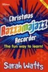 Christmas Razzamajazz Recorder - Sarah Watts (2003)