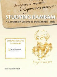 Studying Rambam. A Companion Volume to the Mishneh Torah. - Baruch Bradley Davidoff (ISBN: 9781912744107)