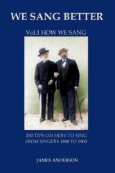 We Sang Better - James Anderson (ISBN: 9788494047787)