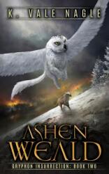 Ashen Weald (ISBN: 9781643920115)