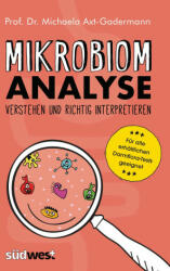 Mikrobiomanalyse verstehen und richtig interpretieren - Für alle erhältlichen Darmflora-Tests geeignet (ISBN: 9783517101378)
