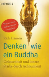 Denken wie ein Buddha - Rick Hanson, Knut Krüger (ISBN: 9783453703506)