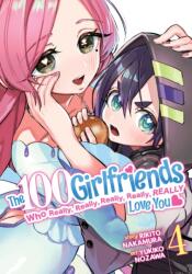 The 100 Girlfriends Who Really, Really, Really, Really, Really Love You Vol. 4 (ISBN: 9781638588054)