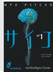 MPD Psycho 1 - Sho-U Tajima, Martin Gericke (ISBN: 9783551622716)